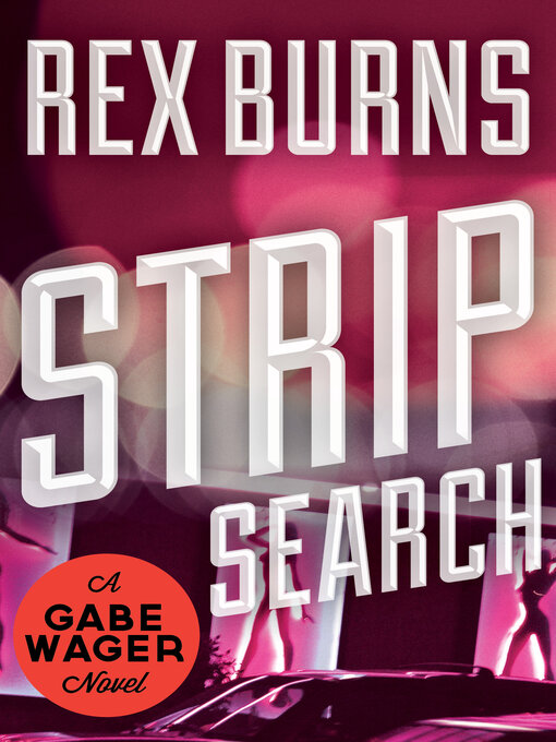 Title details for Strip Search by Rex Burns - Available